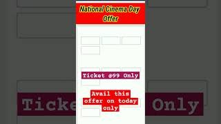 Movie ticket @99rs only #nationalcinemaday #pvr #offer #trending #trendingshorts #trendingvideo