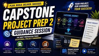 Capstone project |Prep 2 | Guidance session|