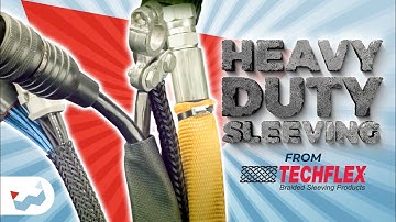 What is Heavy Duty Sleeving?