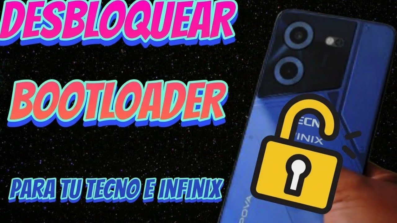DESBLOQUEAR BOOTLOADER A TELEFONOS TECNO e INFINIX PASO A PASO