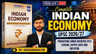Lecture 18: Production Linked Incentive (PLI) Scheme, Output Gaps And Inflation [Indian Economy]