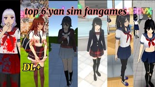 top 6 yansim fangames || DL+