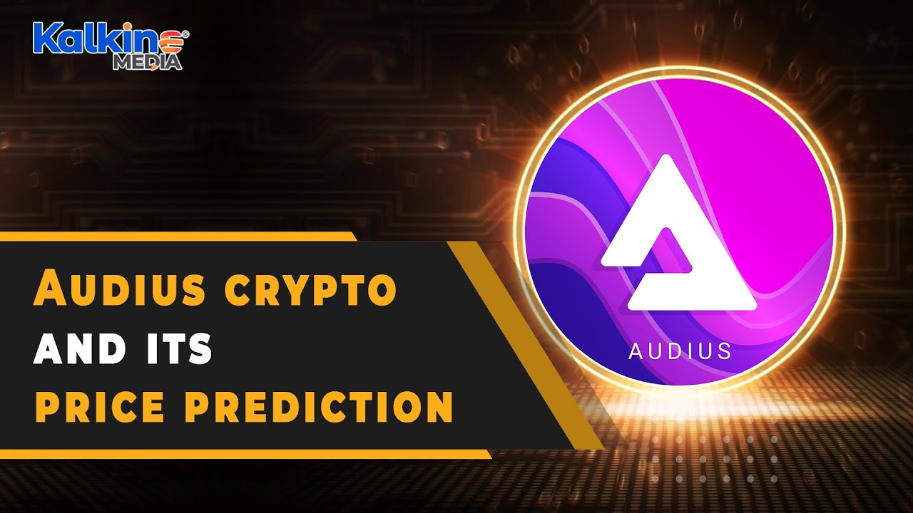 Audius (AUDIO) crypto: How high will the token go? | Kalkine Media