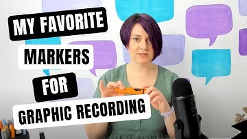 My Favorite Markers for Graphic Recording