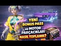PUBG MOBILEDE YENİ BONUS PASS / MOTOR PARÇACIKLARI NASIL TOPLANIR / YENİ VE GERİ GELCEK NİHAİ !