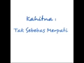 Kahitna tak sebebas merpati