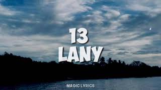 LANY - 13  (Lyrics)