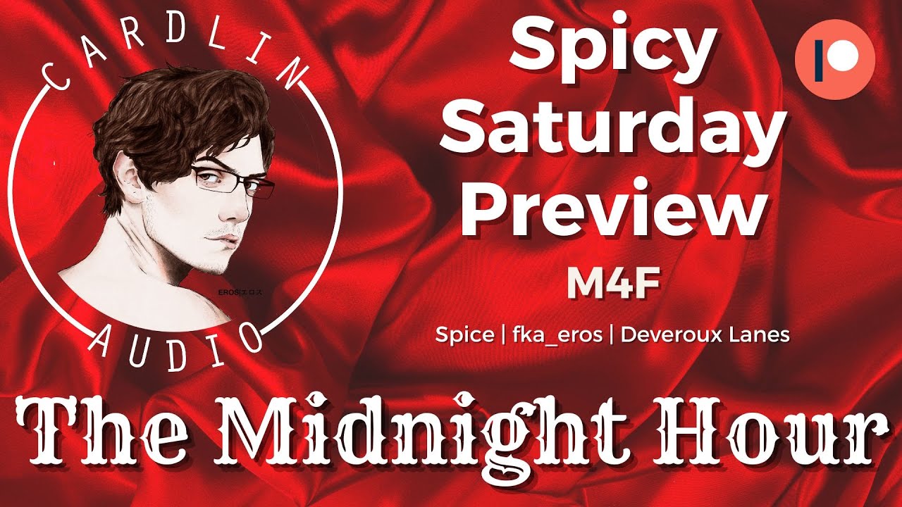 The Midnight Hour [M4F] [Spicy Saturday Preview] YouTube