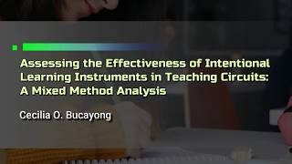 Assessing the Effectiveness of Intentional Learning Instruments in Teaching Circuits