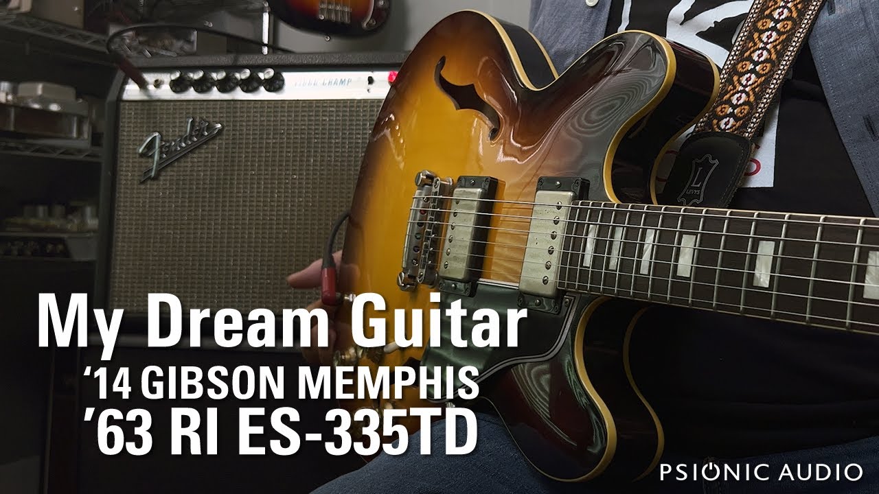 My Dream Guitar | '14 Gibson Memphis '63 RI ES-335TD | Faber Tone-Lock Upgrade
