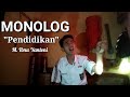 Drama Molonog Tentang "Pendidikan" | Inilah Monolog gampang dan Sederhana