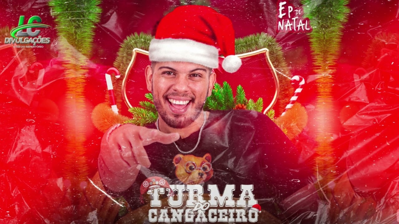 A TURMA DO CANGACEIRO - DEZEMBRO 2022 / EP DE NATAL - REPERTÓRIO NOVO  (MÚSICAS ATUALIZADAS)