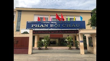 Phan Bội Châu - Ngôi trường của tôi !