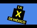 Por qué México se escribe con x (y no con j)