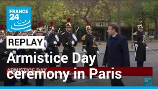 REPLAY: Armistice Day ceremony unfolds at Arc de Triomphe • FRANCE 24 English