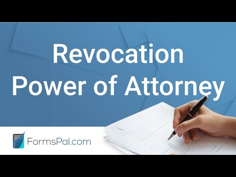 Video: How To Revoke A Power Of Attorney