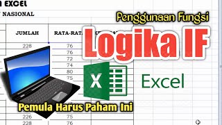 FUNGSI LOGIKA IF PADA EXCEL