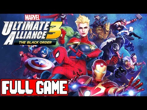 MARVEL ULTIMATE ALLIANCE 3 Full Game Walkthrough - No Commentary (#MUA3 Black Order Full Game) 2019