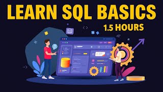 Master SQL Basics | SQL Crash Course | SQL for Beginners | SQL Beginner’s Guide | SQL Fundamentals