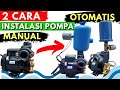 2 Cara Mengubah SHIMIZU Manual/Non Auto Menjadi Auto/Otomatis,Tutorial Lengkap & Test Pompa Air