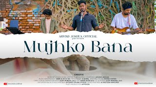 Mujhko Bana - मुझको बना | New Hindi Christian Song 2023 | Official Music Video 4K | Arvind Joshua