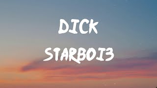 StarBoi3 - Dick (feat. Doja Cat) (Lyrics) | She goin' ham on my, she goin' ham on my