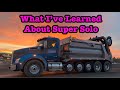 5 Things I Have Learned In My First 2 Weeks As A Kenworth T880 Super Solo Dump Truck Driver