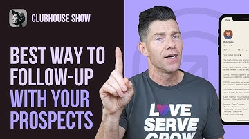 My Best Strategy for Following-up with Prospects | Network Marketing Training