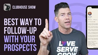My Best Strategy for Following-up with Prospects | Network Marketing Training