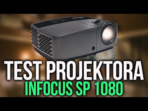 Infocus SP1080 - Test Niedrogiego Projektora Full HD