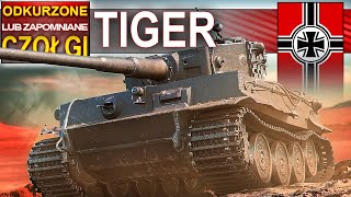 Tiger - nie bierze jeńców - odkurzone czołgi - World of tanks