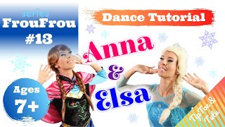 🌹 ELSA & ANNA ~ dance tutorial for kids | Ages 7+ | FrouFrou series | PreBallet Dance Choreography