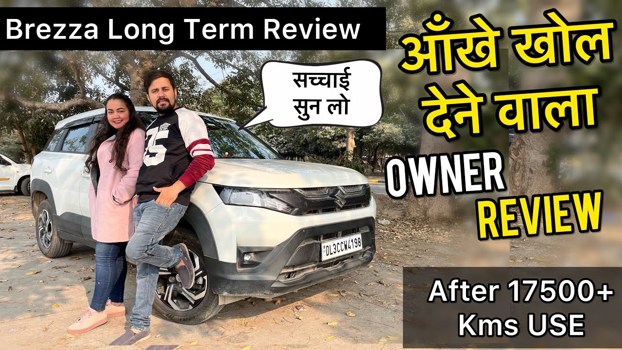 New Brezza Long Term Ownership Review After 17500+ Kms 🔥 2022 Brezza Vxi