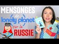 Comment Lonely Planet ment sur la Russie