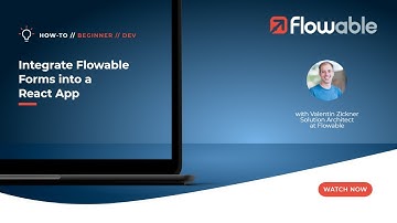 Integrate Flowable Forms into a React App | How-To | Flowable