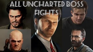 All Uncharted Boss Fights