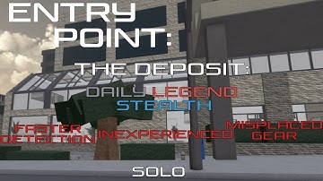 Entry Point: The Deposit - Daily Challenge┃14/06/2025┃Legend Stealth Solo