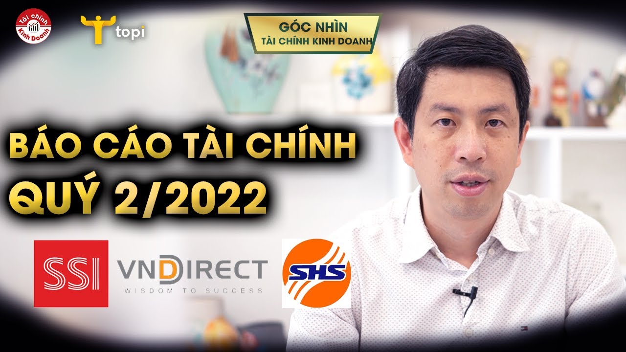 Outline Video PHÂN TÍCH BÁO CÁO TÀI CHÍNH SSI, SHS, VND: FVTPL và AFS tác động như thế nào?