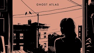 Ghost Atlas - Dust of the Human Shape (Album)