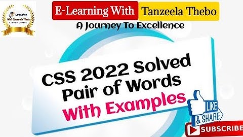 CSS 2022 Solved Pair of Words With Examples || CSS English Precis And Composition Paper 2022