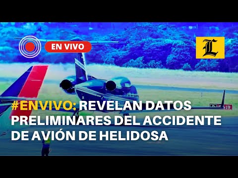 #ENVIVO: Revelan datos preliminares del accidente de avión de Helidosa