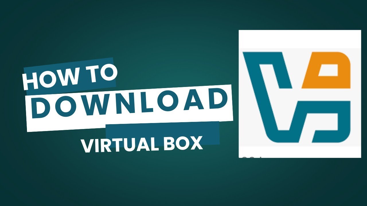 how to download virtual box for windows - YouTube