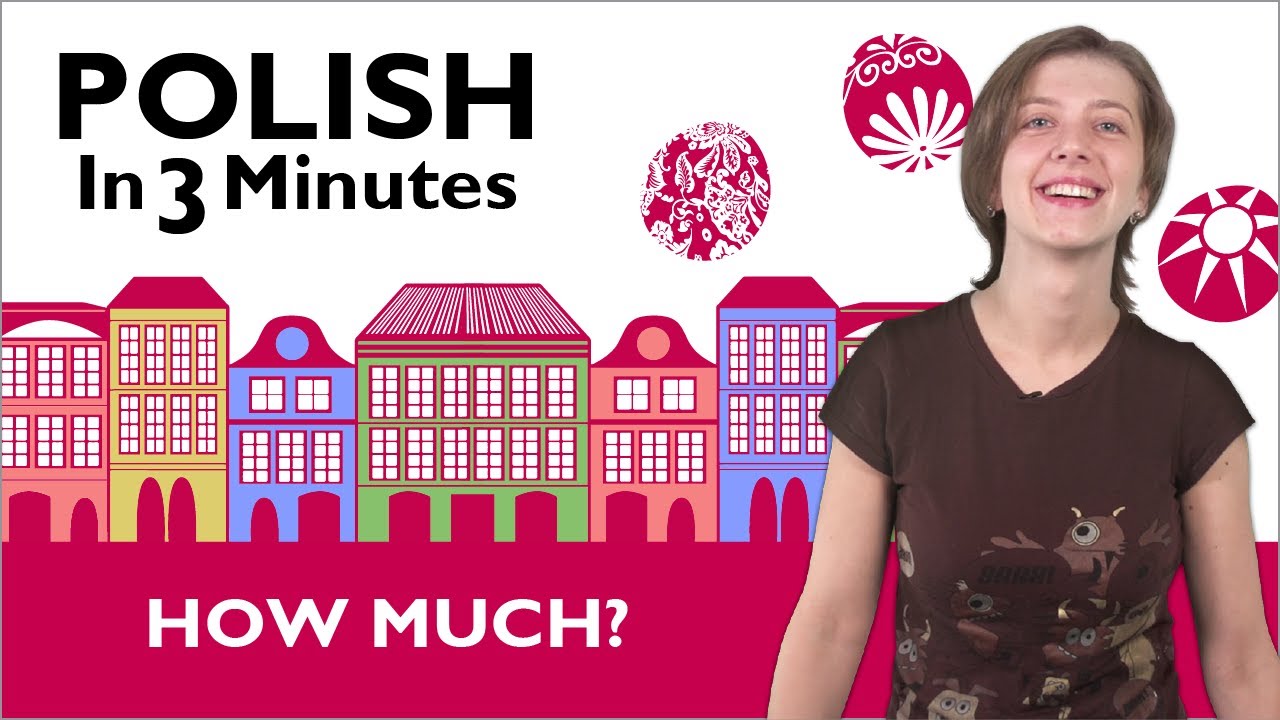 Learn Polish - Polish in 3 Minutes - How Much?