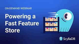 Details Powering a Fast Feature Store with ScyllaDB News