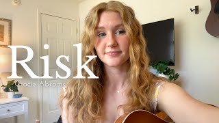 Risk - Gracie Abrams (acoustic cover by Rosie)