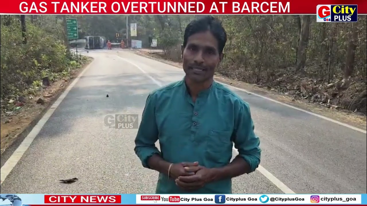 GAS TANKER OVERTURNED AT BARCEM, HIGHWAY PARALLISED,TRAFFIC DIVERTED