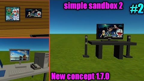 New concepts 1.7.0 part 2 New update concept with simple sandbox 2