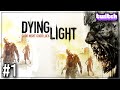 PIERWSZE LIŹNIĘCIE UMIERAJĄCEGO ŚWIATŁA! - Dying Light #1