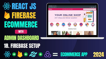 Build Ecommerce App with React And Firebase | Firebase Setup | React Projects For Beginners #18
