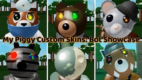 My Piggy Custom Skins: Bot Showcase - All Jumpscares (Game created by:  OfficialPablo_YT)